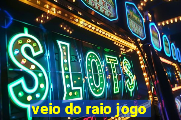 veio do raio jogo